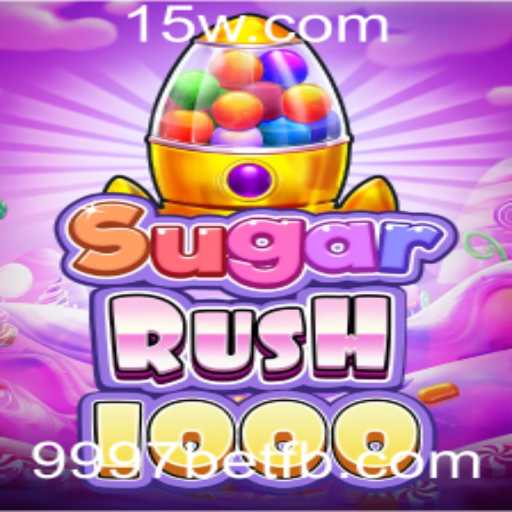 SugarRush1000: Descubra o Emoção e Estratégias de Jogo com 9997bet