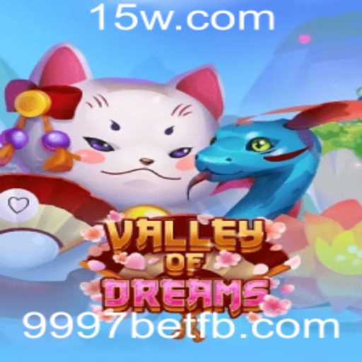 Descubra o Mundo de ValleyofDreams: Um Jogo de Aventuras e Estratégia com 9997bet